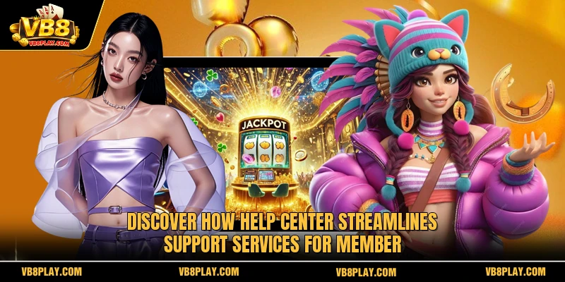 Discover how Help Center streamlines support services for member