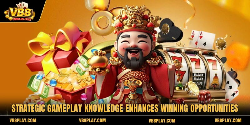 Strategic gameplay knowledge enhances winning opportunities